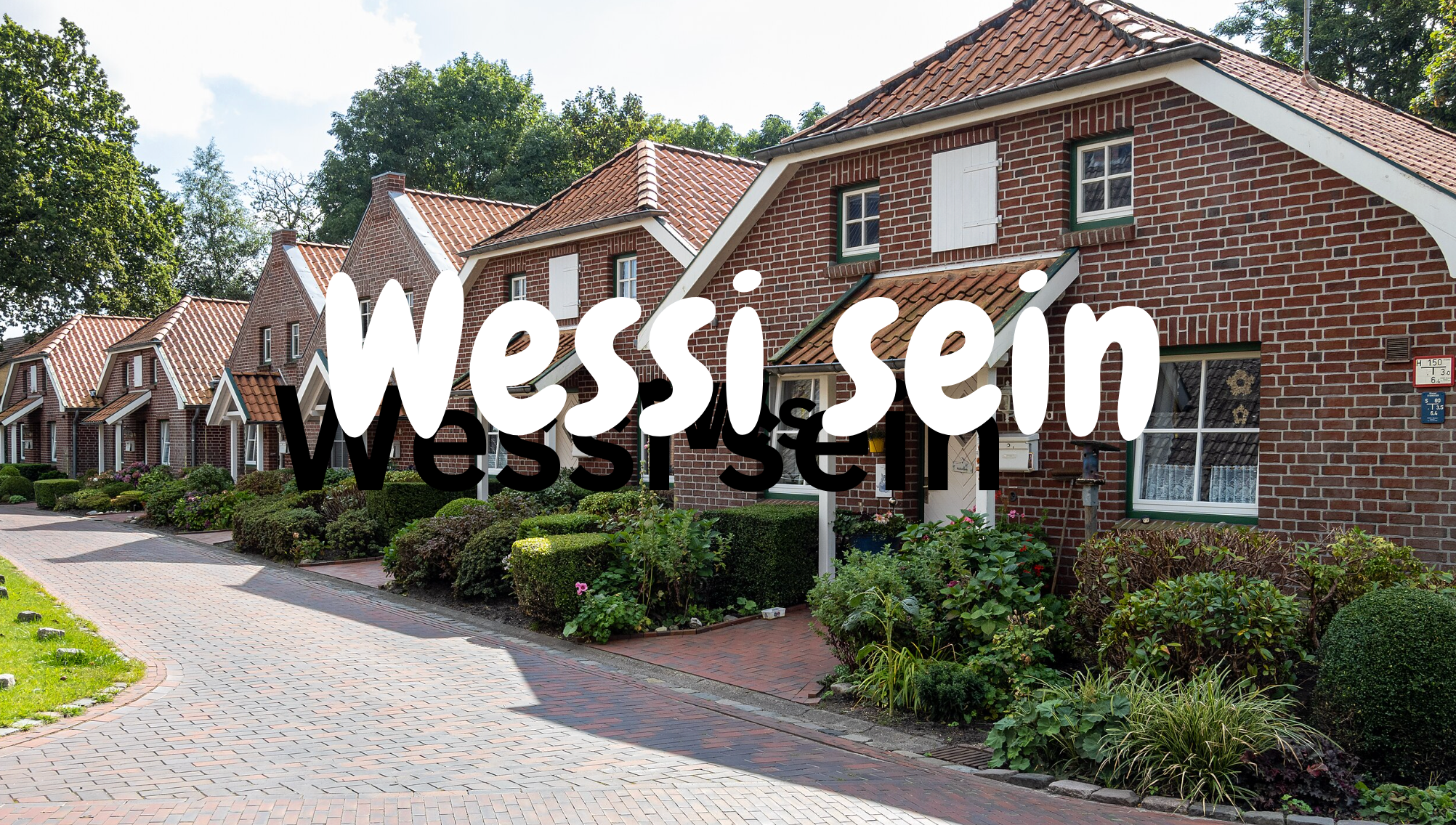 Wessi sein